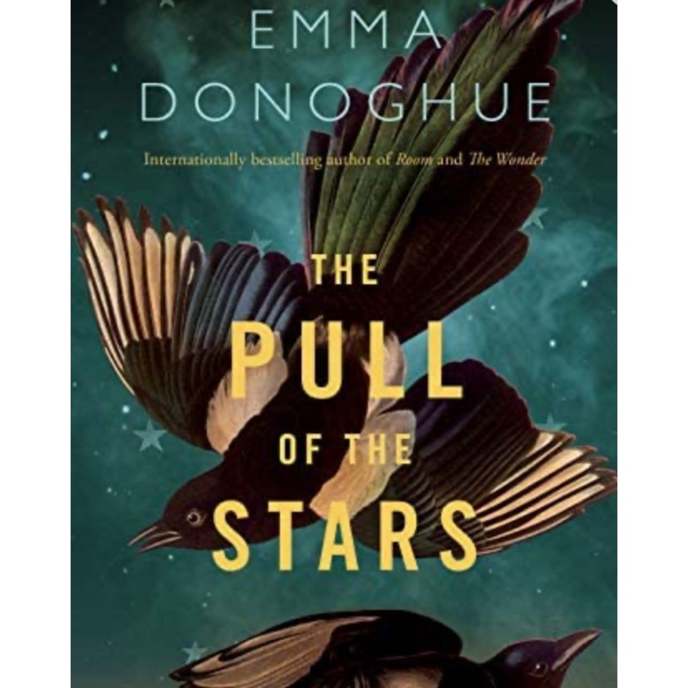 The Pull of the Stars: A Novel